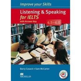 Improve Your Skills Listening & Speaking for Ielts 4.5 - 6.0 (+key+mpo)