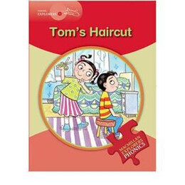 Tom's Haircut (Young Explorers 1 - Phonics Reading Series)