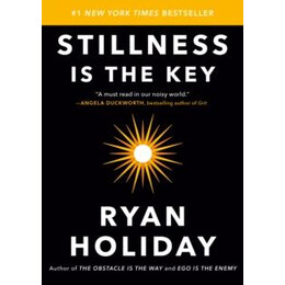 Stillness is the key