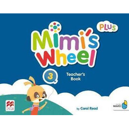 Mimi's Wheel Level 3 Teacher's Book Plus With Navio app