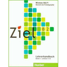 Ziel b2 Band 1 Lehrerhandbuch Lektion 1-8