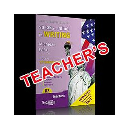 Speak Your Mind in Writing b2 Michigan Ecce Teacher's Book new Format 2021