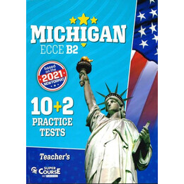 Michigan Ecce b2 10+2 Practice Tests 2021 Format Teacher's Book