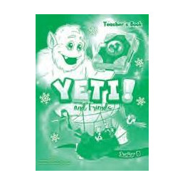 Yeti and Friends Junior b Teacher's Book