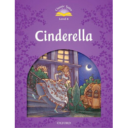 Classic Tales Second Edition: Level 4: Cinderella (+e-Book)