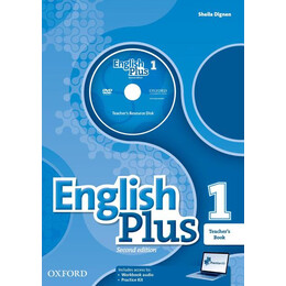 English Plus: Level 1: Teacher's Book With Teacher's Resource Disk and Access to Practice kit