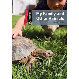 My Family and Other Animals (Dominoes 3)