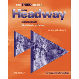 New Headway 3rd Edition Intermediate Workbook With key