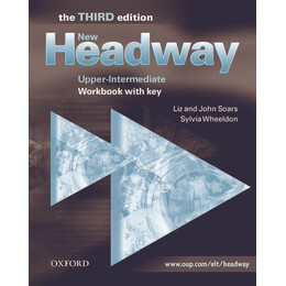 New Headway 3rd Edition Upper Intermediate Workbook With key