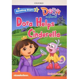 Reading Stars: Level 2: Dora Helps Cinderella