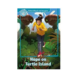 Oxford Read and Imagine (6): Hope on Turtle Island (+ Downloadable Audio)