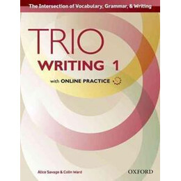 Trio Writing: Level 1: Student Book With Online Practice : Building Better Writers...from the Beginning