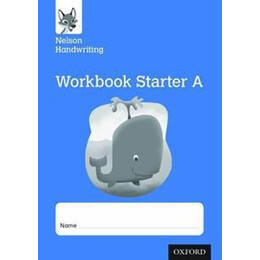 Nelson Handwriting: Reception/primary 1: Starter a Workbook (Pack of 10)