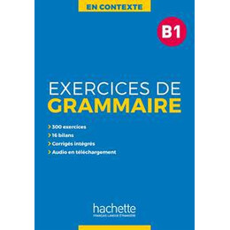 Exercices de Grammaire en Contexte b1 (+mp3+corriges)