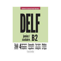 Delf b2 Scolaire et Junior Nouveau Format