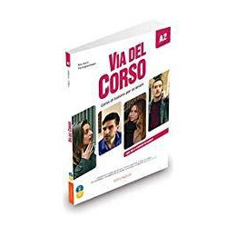 Via del Corso a2 Studente ed Esercizi (+cd)
