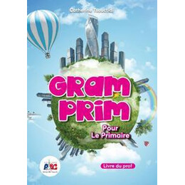 Gram Prim Pour le Primaire Livre du Professeur