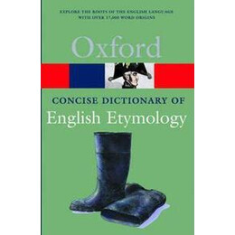 Oxford Concise Dictionary of English Etymology - Paperback