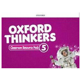 Oxford Thinkers 5 Resource Pack