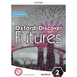 Oxford Discover Futures 2 Workbook (+online Practice)