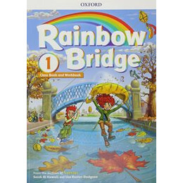 Rainbow Bridge 1 Student's Book & Workbook