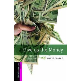 Give us the Money (Obw Starter)