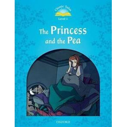 Classic Tales Second Edition: Level 1: the Princess and the pea
