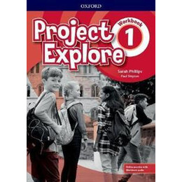 Project Explore: Level 1: Workbook With Online Practice