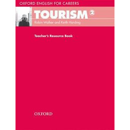 Oxford English for Careers Tourism 2 Teacher's Resource Book