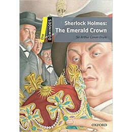 Sherlock Holmes the Emerald Crown (+mp3) (Dominoes 2)