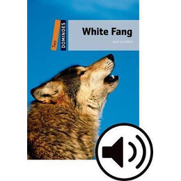 White Fang (Dominoes 2) (+audio)
