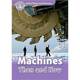 Read & Discover 4 - Machines Then and now