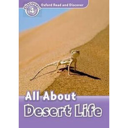 Read & Discover 4 : all About Desert Life