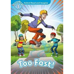 Oxford Read and Imagine (1): too Fast