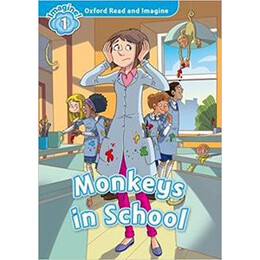 Oxford Read and Imagine (1): Monkeys in School