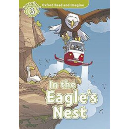 Oxford Read and Imagine (3): in the Eagles Nest (+cd)