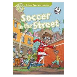 Oxford Read and Imagine (3): Soccer in the Street