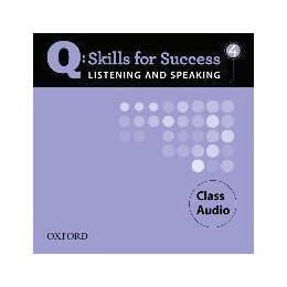 Q Skills for Success Listening and Speaking: 4: Class cd