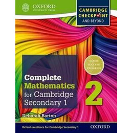 Complete Mathematics for Cambridge Secondary 1 St/bk 2 for Cambridge Checkpoint and Beyond