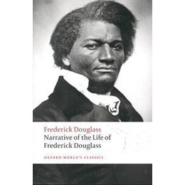 Oxford Worlds Classic - Narrative of the Life of Frederick Douglass