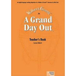 A Grand day out Teacher's
