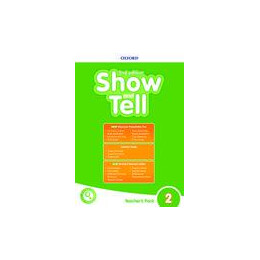 Show and Tell 2 Teacher's Pack 2nd Edition