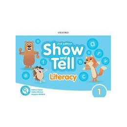 Show and Tell 1 Literacy 2nd Edition