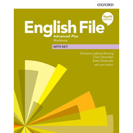 English File 4th Edition Advanced Plus Workbook With key
