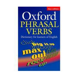 Oxford Phrasal Verbs Dictionary