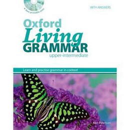 Oxford Living Grammar Upper-Intermediate (+key+cd-Rom)