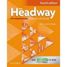 New Headway 4th Edition pre Intermediate Workbook Without key (+ichecker)
