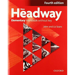 New Headway 4th Edition Elementary Workbook Without key +Ichecker cd-rom 2019