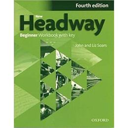 New Headway 4th Edition Beginner Workbook With key (+ichecker)