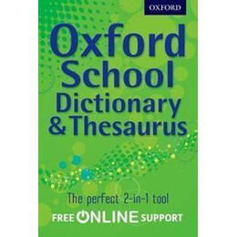 Oxford School Dictionary and Thesaurus